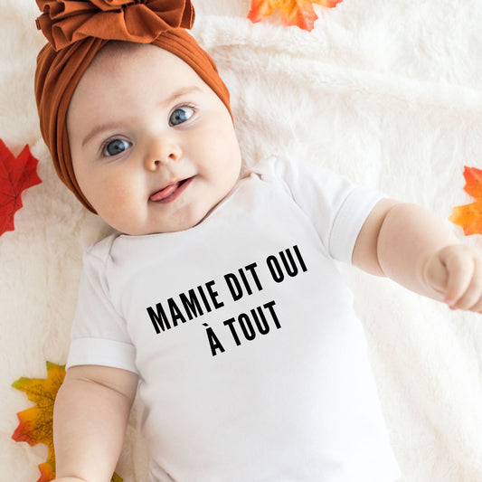 Mamie dit oui à tout – Body bébé coton bio
